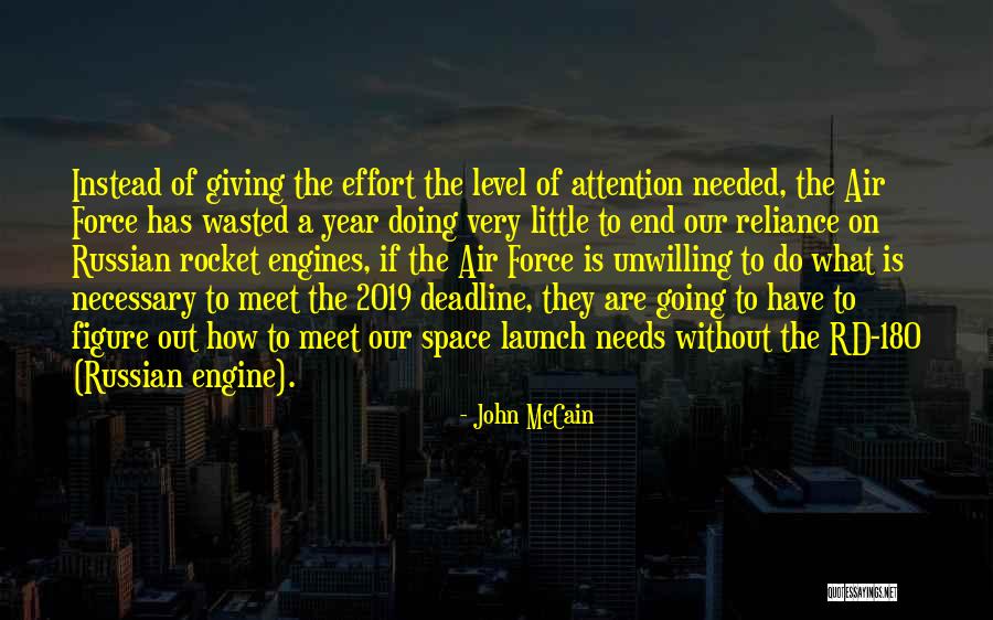 Rocket Launch Quotes By John McCain Rocket Launch Quotes By John McCain