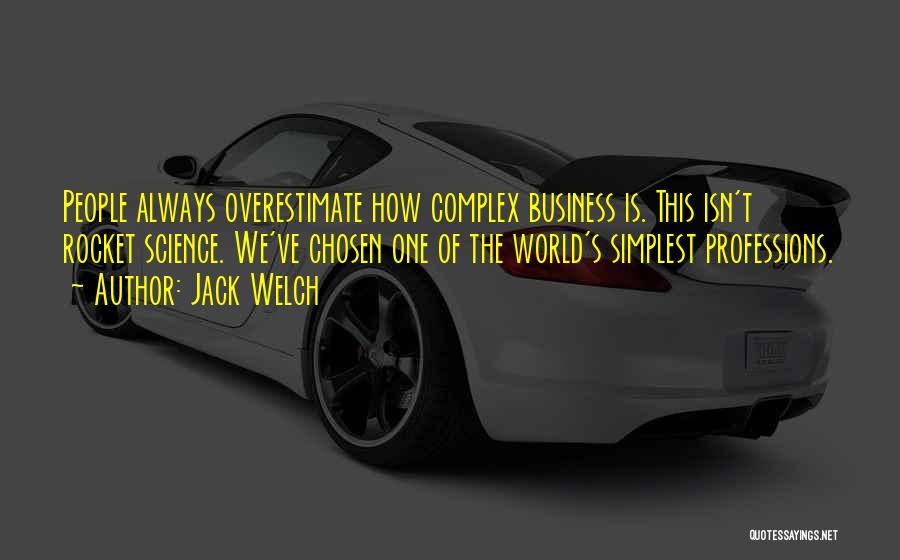 Rocket Science Quotes By Jack Welch