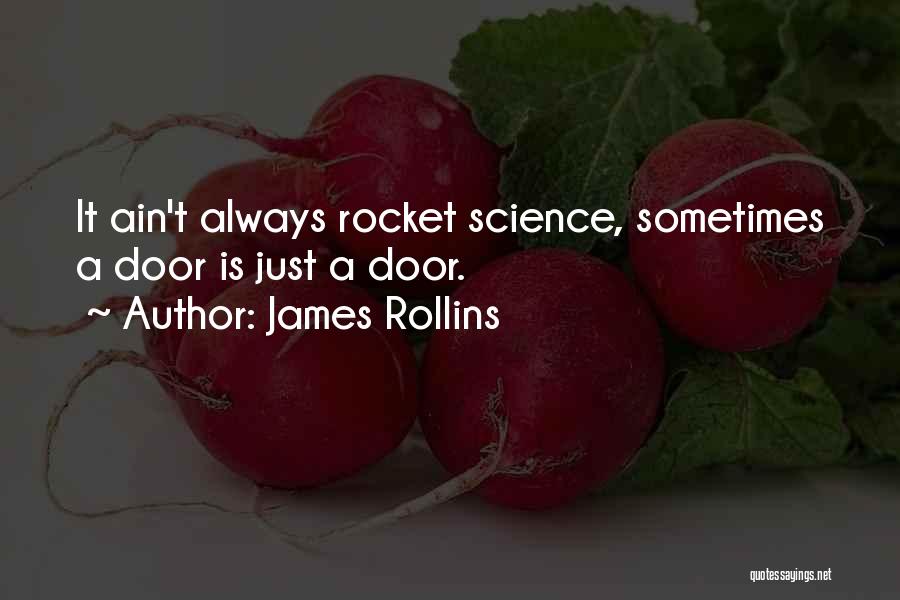 Rocket Science Quotes By James Rollins