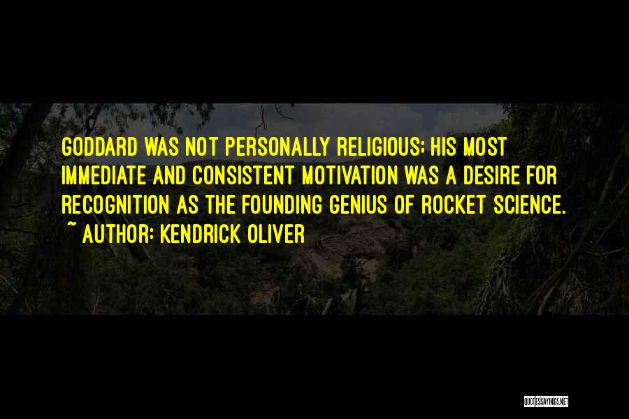 Rocket Science Quotes By Kendrick Oliver
