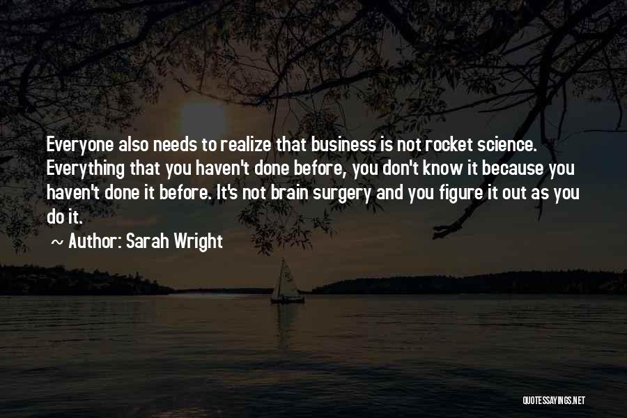 Rocket Science Quotes By Sarah Wright