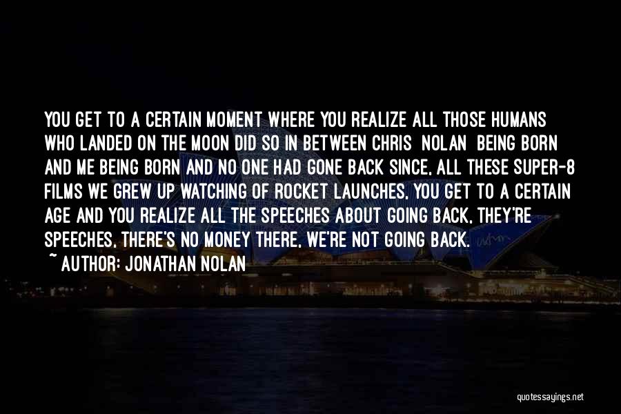 Rocket To The Moon Quotes By Jonathan Nolan