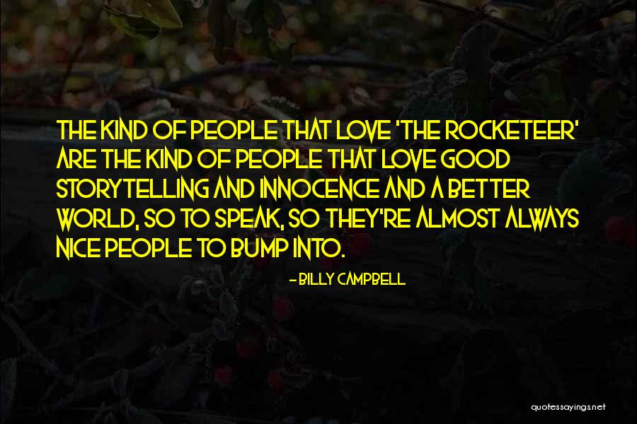 Rocketeer Quotes By Billy Campbell Rocketeer Quotes By Billy Campbell