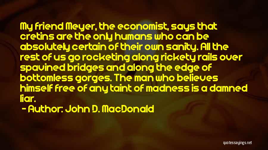 Rocketing Up Quotes By John D. MacDonald