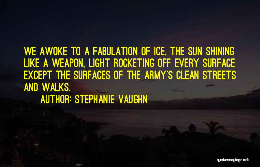 Rocketing Up Quotes By Stephanie Vaughn