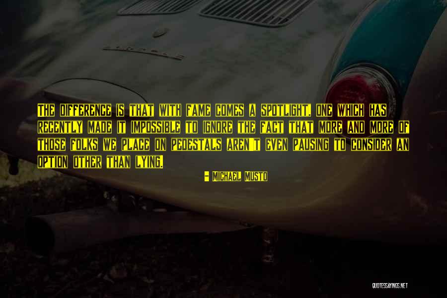 Rocketship Quotes By Michael Musto Rocketship Quotes By Michael Musto