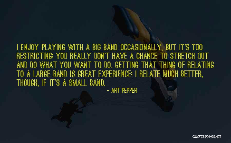 Rockfort Management Quotes By Art Pepper Rockfort Management Quotes By Art Pepper