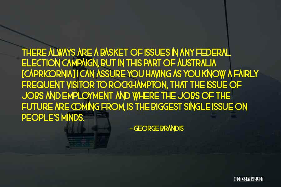 Rockhampton Quotes By George Brandis Rockhampton Quotes By George Brandis