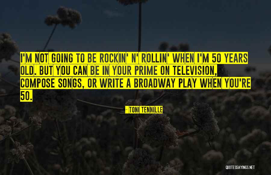 Rockin N Rollin Quotes By Toni Tennille Rockin N Rollin Quotes By Toni Tennille