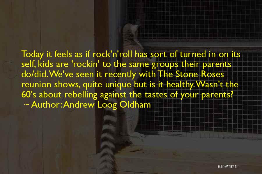 Rockin Out Quotes By Andrew Loog Oldham