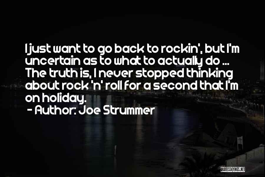 Rockin Out Quotes By Joe Strummer