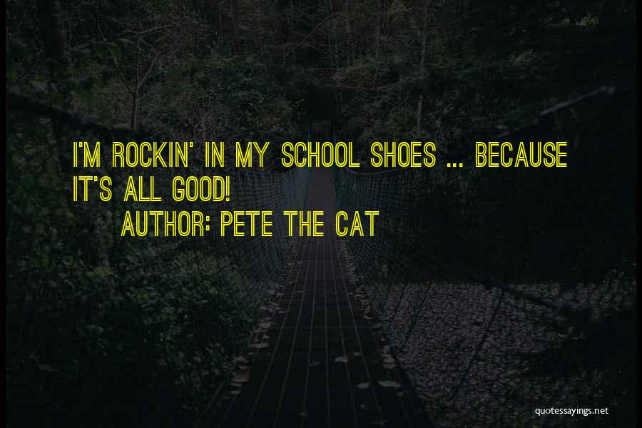 Rockin Out Quotes By Pete The Cat