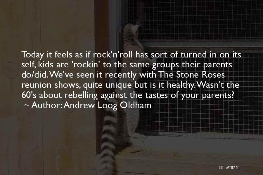Rockin Quotes By Andrew Loog Oldham
