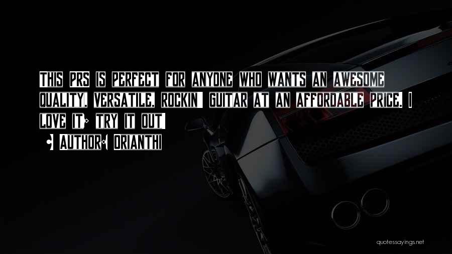 Rockin Quotes By Orianthi