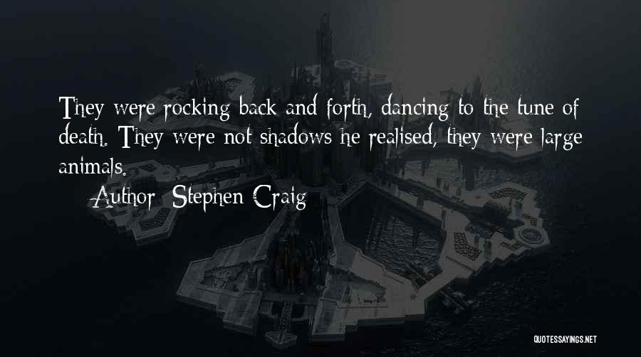 Rocking Horses Quotes By Stephen Craig
