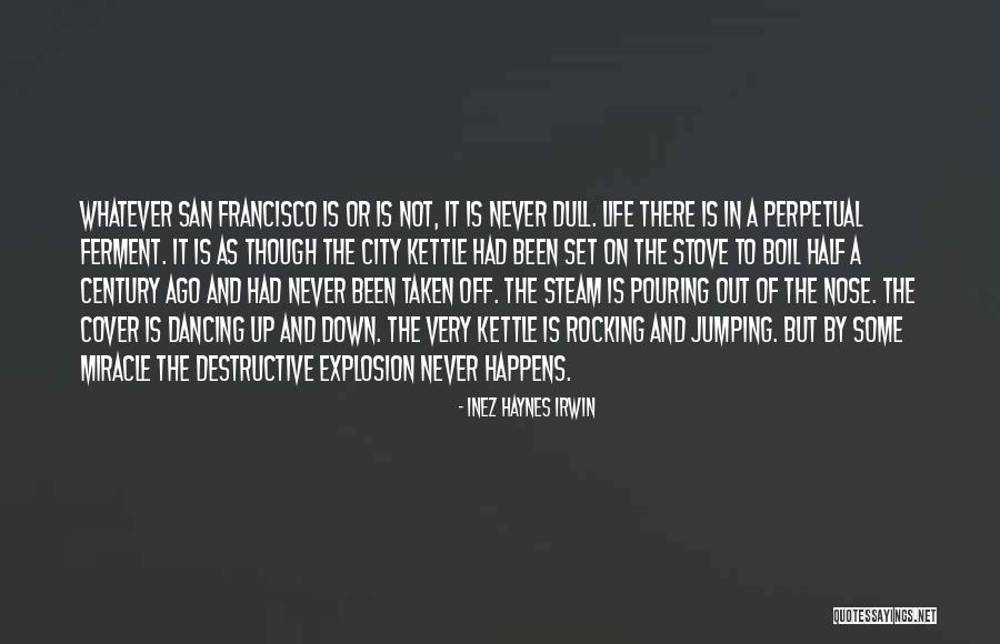 Rocking Life Quotes By Inez Haynes Irwin Rocking Life Quotes By Inez Haynes Irwin