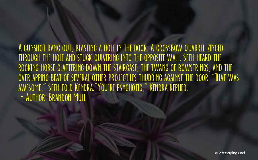 Rocking Out Quotes By Brandon Mull