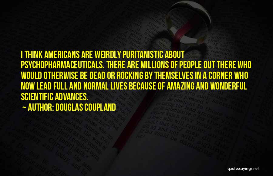 Rocking Out Quotes By Douglas Coupland