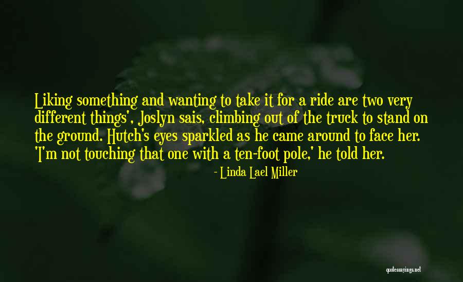 Rockins Big Quotes By Linda Lael Miller