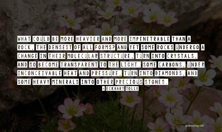 Rocks And Diamonds Quotes By Eckhart Tolle Rocks And Diamonds Quotes By Eckhart Tolle