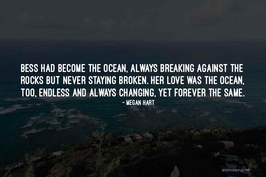 Rocks And Ocean Quotes By Megan Hart