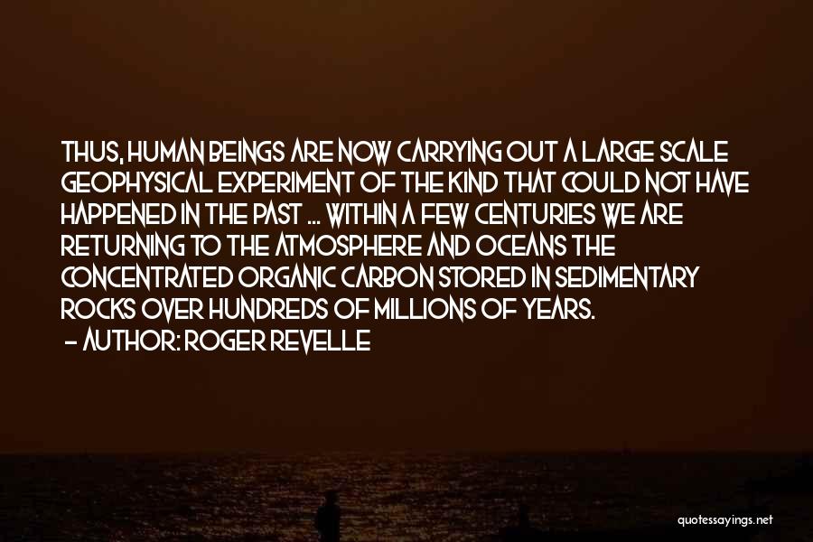 Rocks And Ocean Quotes By Roger Revelle