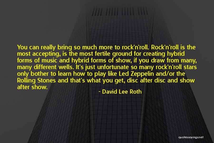 Rocks Stones Quotes By David Lee Roth Rocks Stones Quotes By David Lee Roth