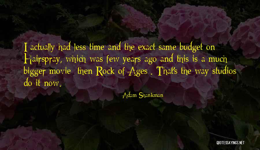 Rocks The Movie Quotes By Adam Shankman Rocks The Movie Quotes By Adam Shankman