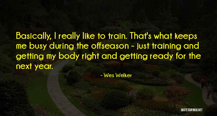 Rockshell Platebody Quotes By Wes Welker Rockshell Platebody Quotes By Wes Welker