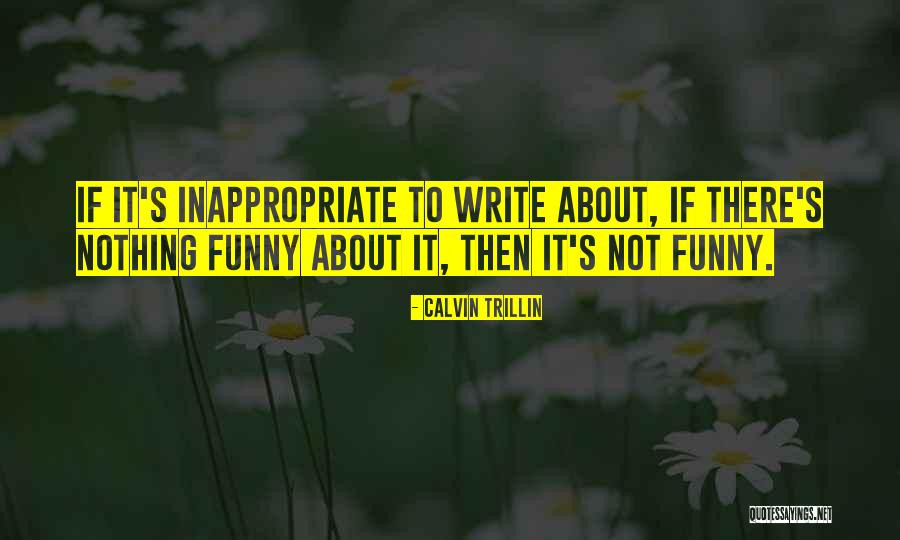 Rockslides Youtube Quotes By Calvin Trillin Rockslides Youtube Quotes By Calvin Trillin