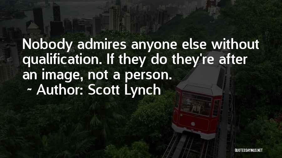 Rockstar Memorable Quotes By Scott Lynch