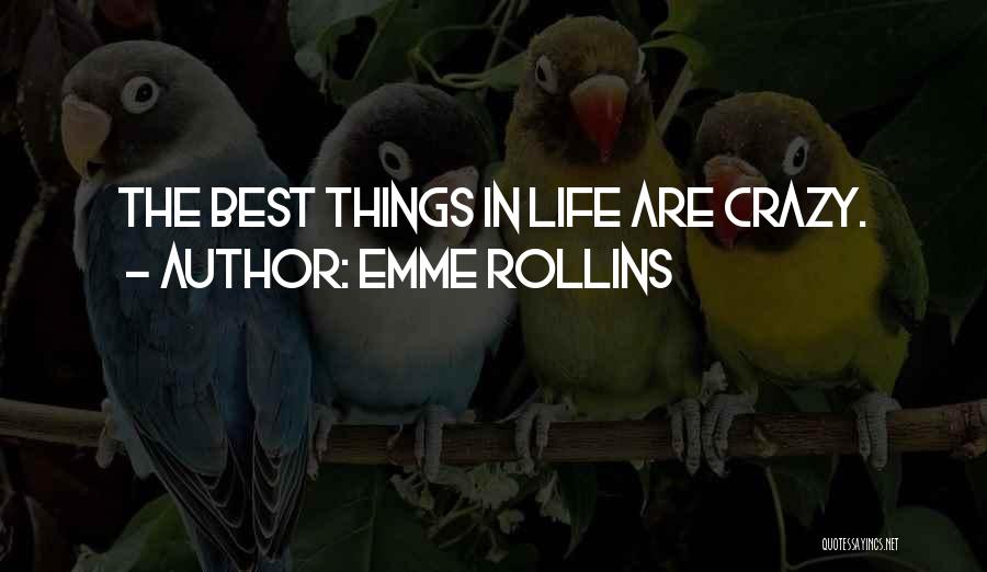 Rockstar Quotes By Emme Rollins