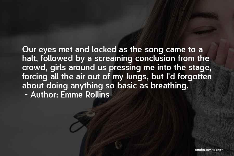 Rockstar Quotes By Emme Rollins