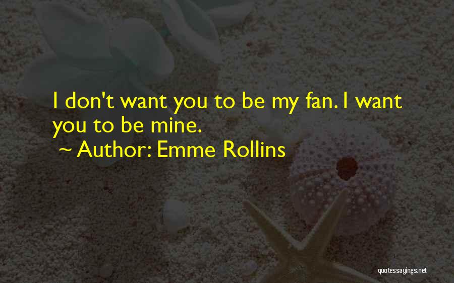 Rockstar Quotes By Emme Rollins