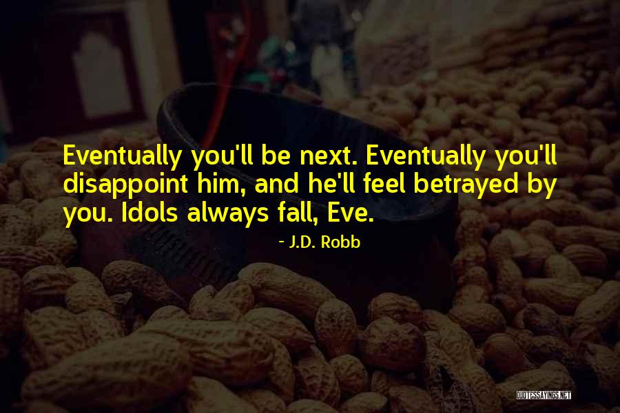 Rocky 2009 Quotes By J.D. Robb Rocky 2009 Quotes By J.D. Robb