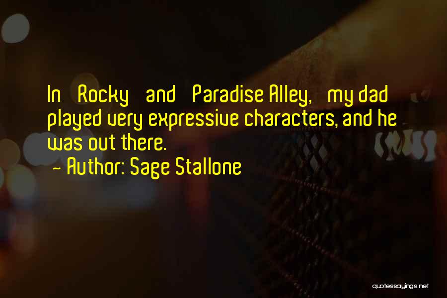 Rocky 6 Quotes By Sage Stallone
