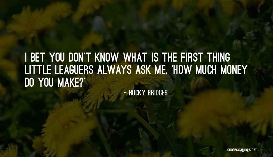 Rocky Bridges Quotes 1537088