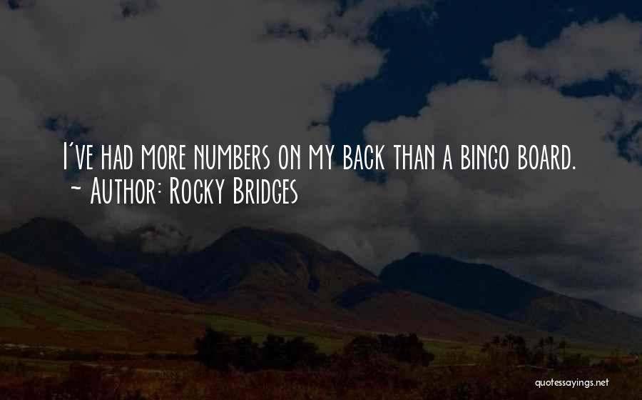 Rocky Bridges Quotes 2197448