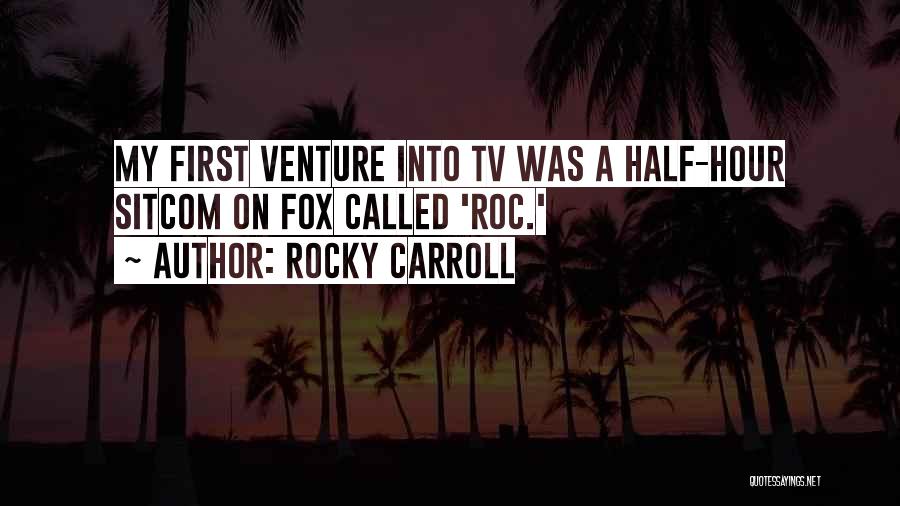 Rocky Carroll Quotes 963201