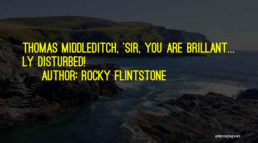 Rocky Flintstone Quotes 145862