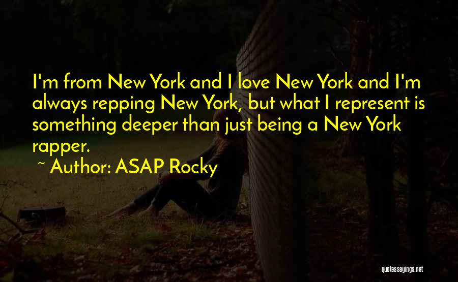 Rocky Love Quotes By ASAP Rocky