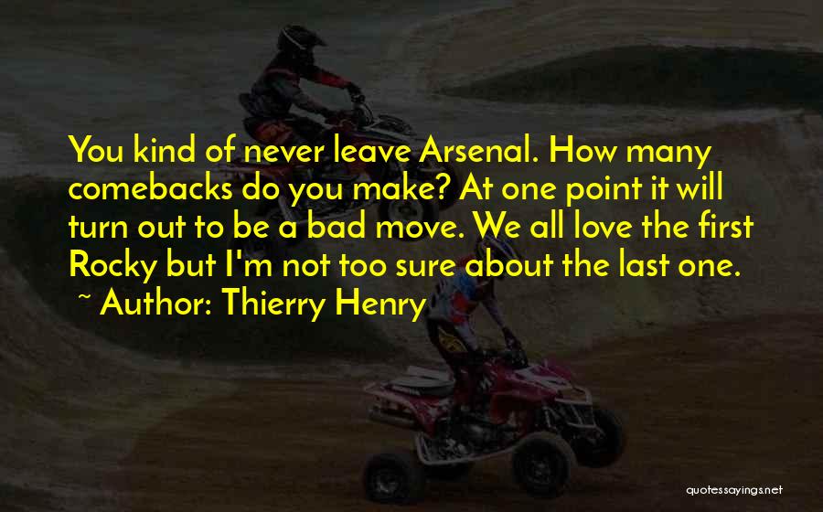 Rocky Love Quotes By Thierry Henry