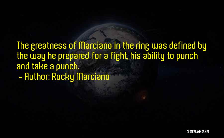 Rocky Marciano Quotes 986363