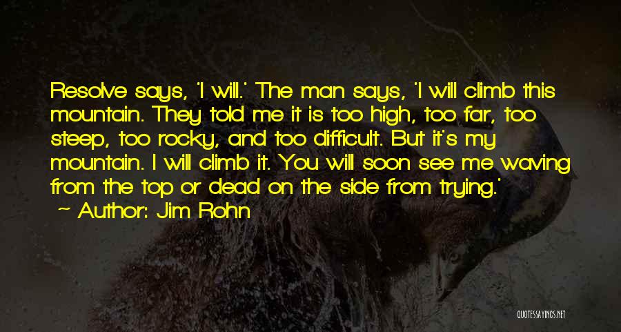Rocky Mountain High Quotes By Jim Rohn