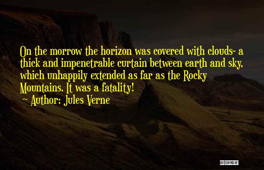 Rocky Mountains Quotes By Jules Verne