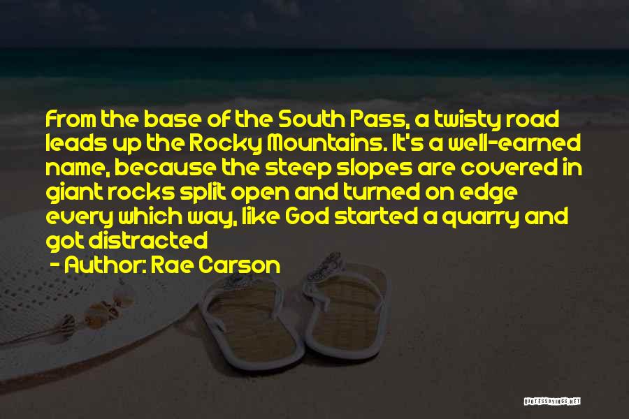 Rocky Mountains Quotes By Rae Carson