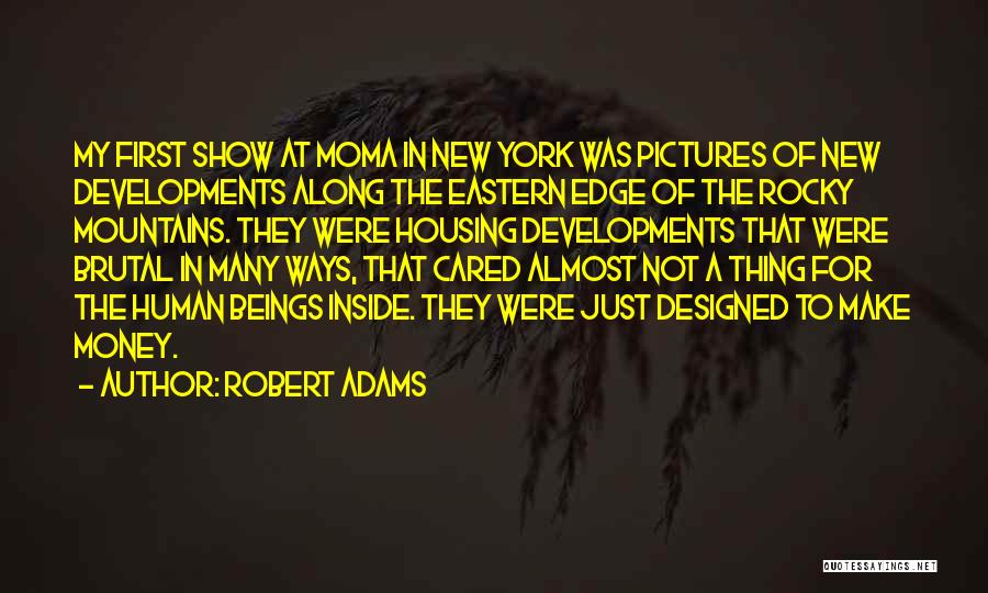 Rocky Mountains Quotes By Robert Adams