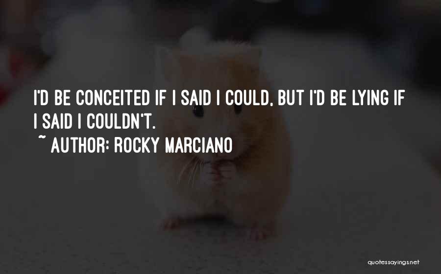 Rocky V Inspirational Quotes By Rocky Marciano