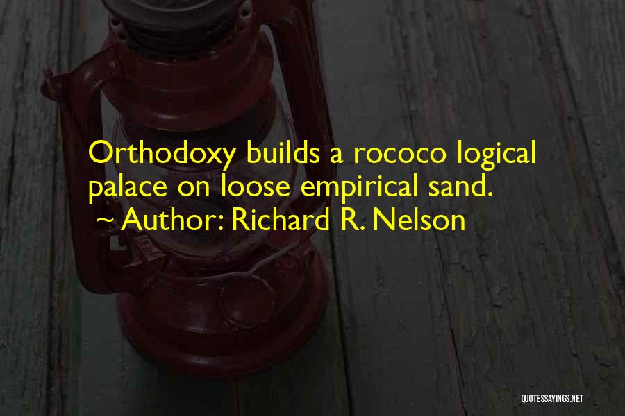 Rococo Quotes By Richard R. Nelson