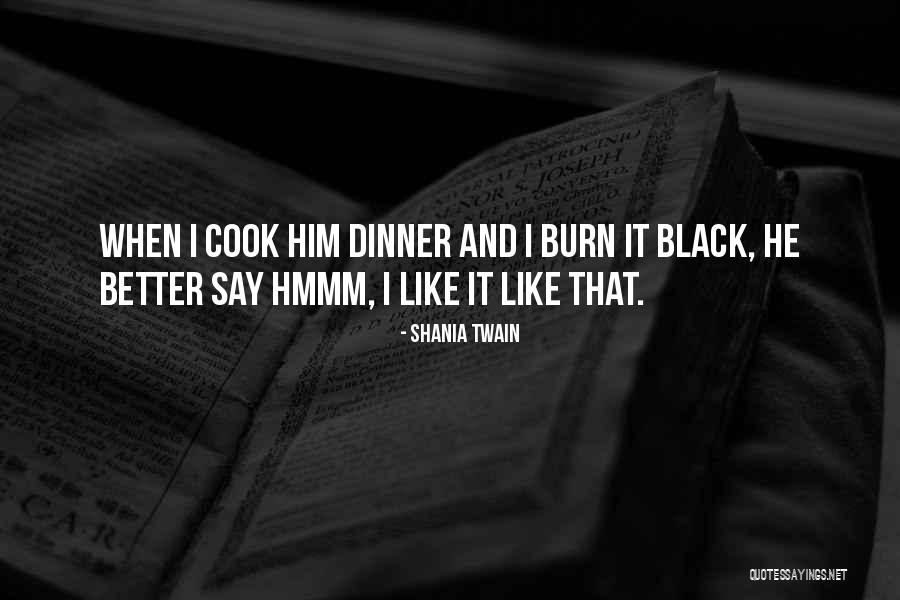 Rocque Ridge Quotes By Shania Twain Rocque Ridge Quotes By Shania Twain